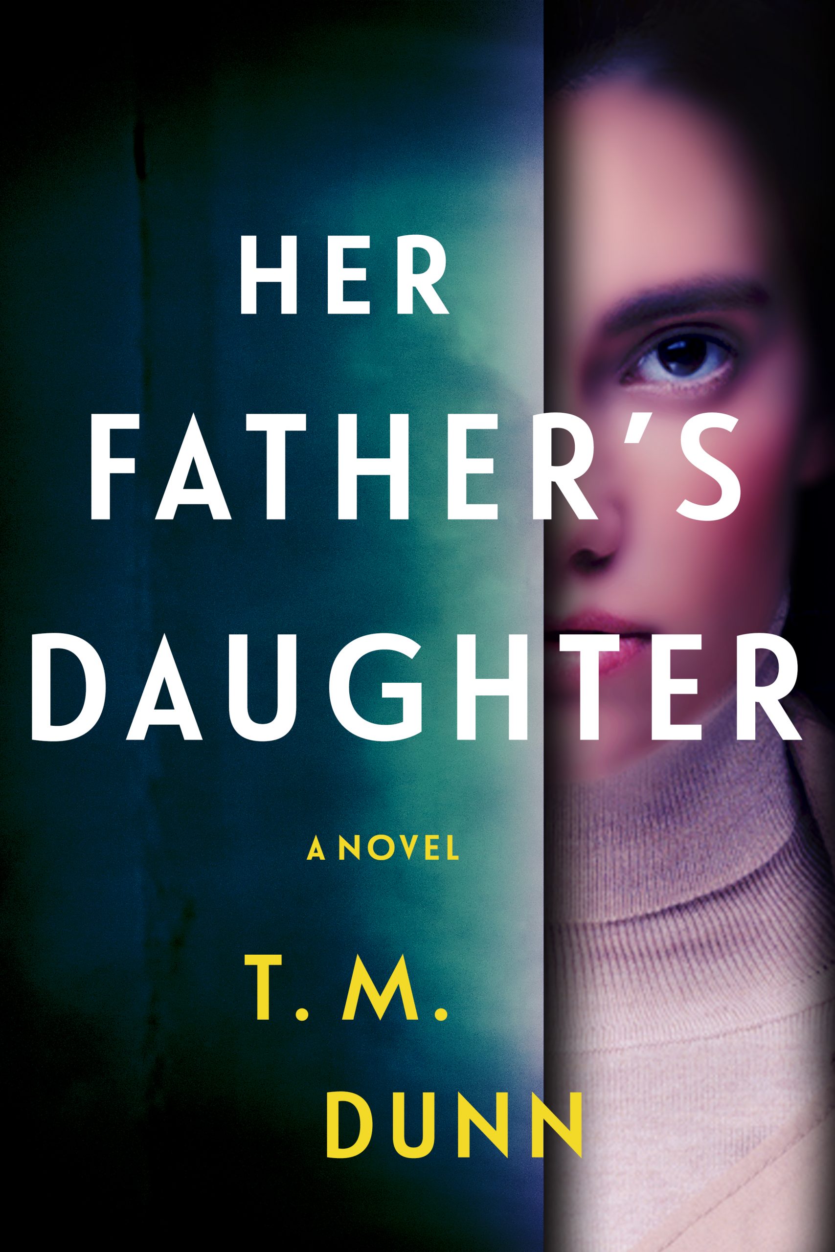young woman behind a doorway Her father's daughter book cover t.M. Dunn
